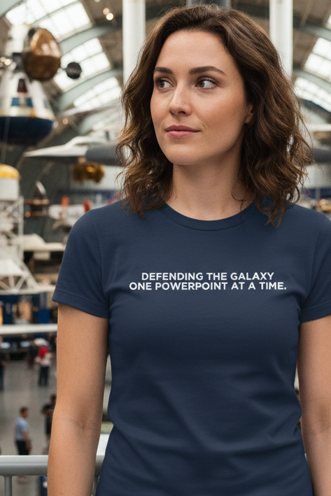 Female model wearing DEFENDING THE GALAXY ONE POWERPOINT AT A TIME shirt at Air and Space Museum
